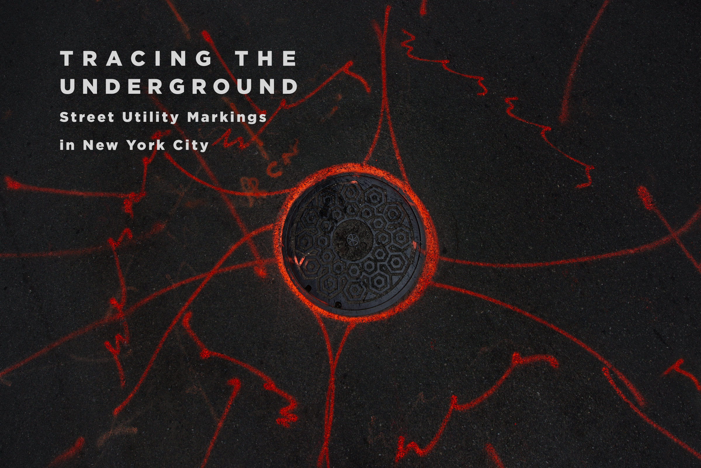 Tracing the Underground - Street Utility Markings in New York City